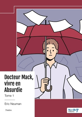 Emprunter Docteur Mack, vivre en Absurdie - Tome 1 livre