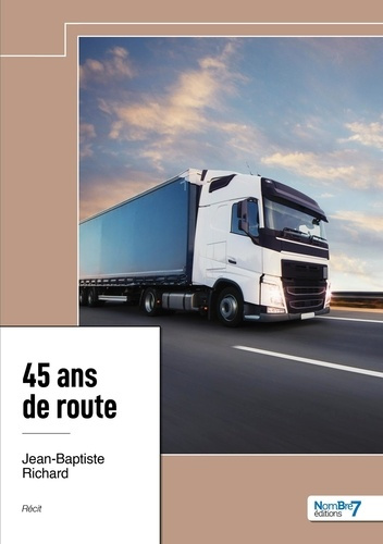 Emprunter 45 ans de route livre