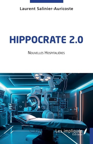 Emprunter Hippocrate 2.0. Nouvelles hospitalières livre