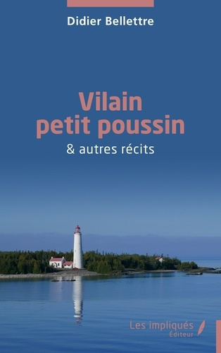 Emprunter Vilain petit poussin. & autres récits livre