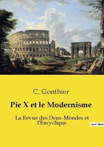 Emprunter Pie x et modernisme. La revue des deux mondes et l livre