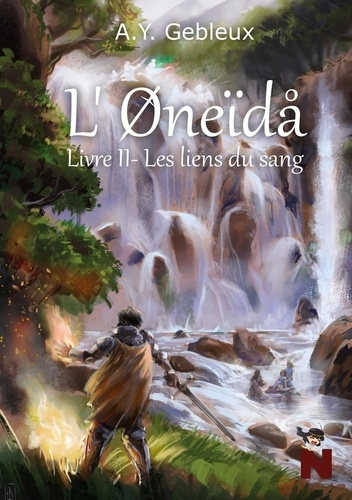 Emprunter L'Oneïda Tome 2 : Les liens du sang livre