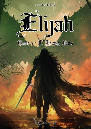 Emprunter Elijah Tome 3 : L'île aux ours livre