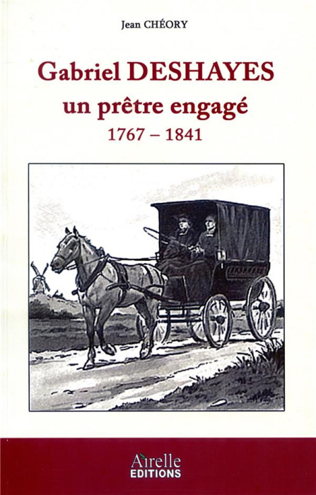 Emprunter Gabriel Deshayes, un prêtre engagé. 1767-1841 livre