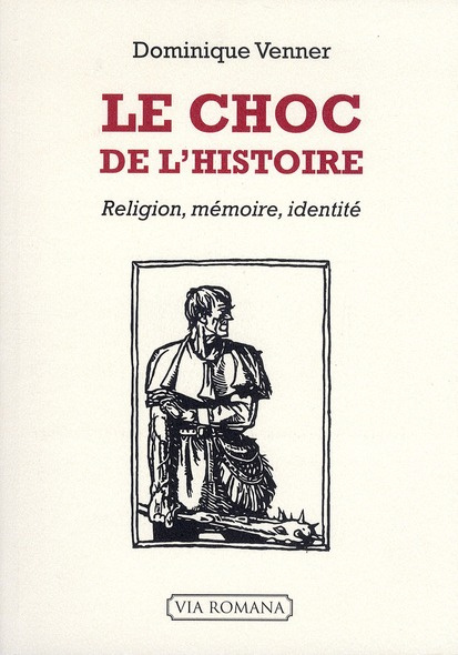 Emprunter Le choc de l'histoire. Religion, mémoire, identité livre