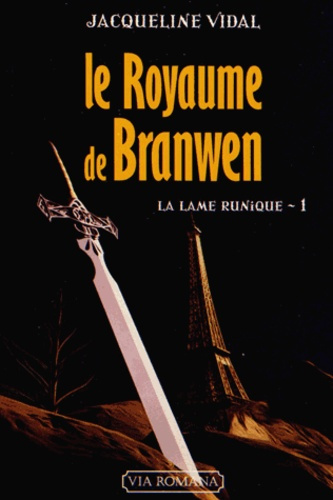 Emprunter Le Royaume de Branwen Tome 1 : La lame runique livre