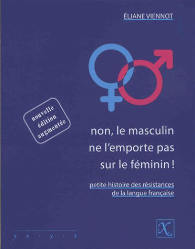 Emprunter Non, le masculin ne l'emporte sur le féminin livre