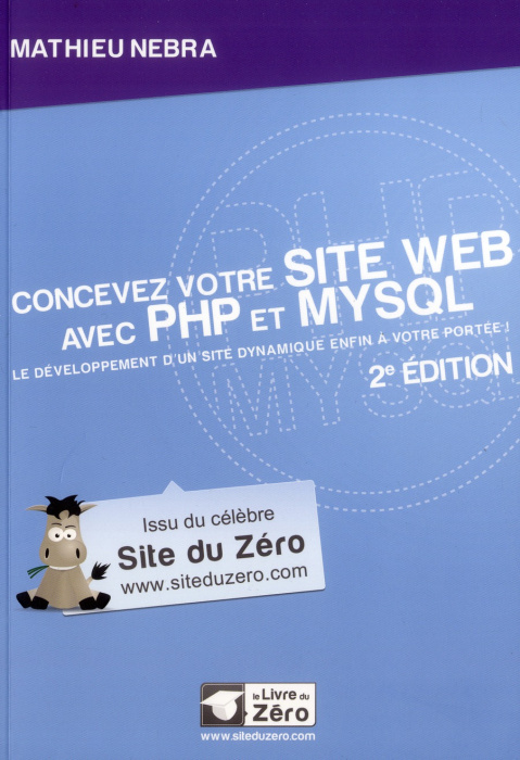 Emprunter Concevez votre site Web avec PHP et MySQL / Le développement d'un site dynamique enfin à votre porté livre