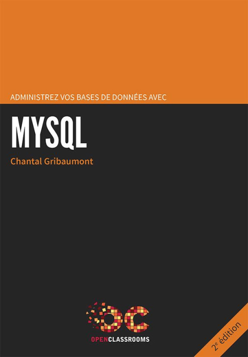 Emprunter Administrez votre base de données avec MYSQL. 2e édition livre