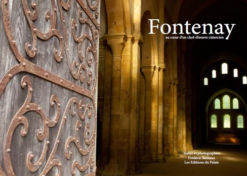 Emprunter Fontenay. Au coeur d'un chef-d'oeuvre cistercien livre