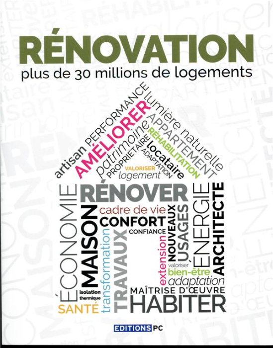 Emprunter Rénovation. Plus de 30 millions de logements livre