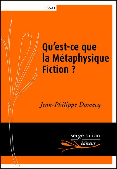 Emprunter Qu'est-ce que la Métaphysique Fiction ? livre