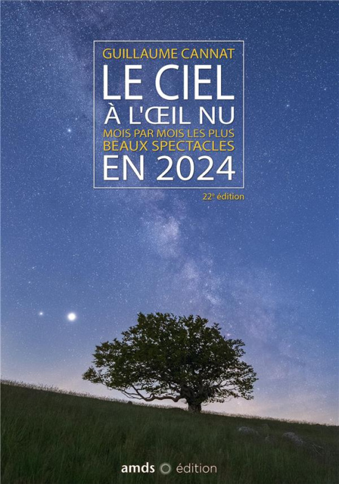 Emprunter Le ciel à l'oeil nu en 2024 livre