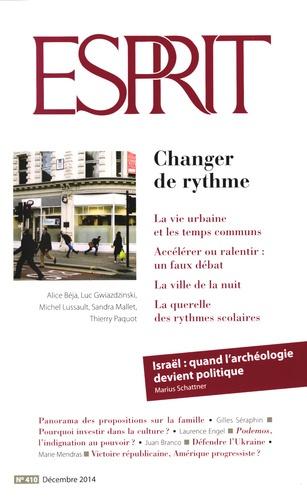 Emprunter Esprit N° 410, décembre 2014 : Changer de rythme livre