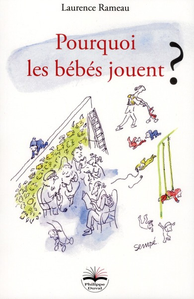Emprunter Pourquoi les bébés jouent ? livre