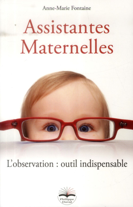 Emprunter Assistantes maternelles. L'observation : outil indispensable livre