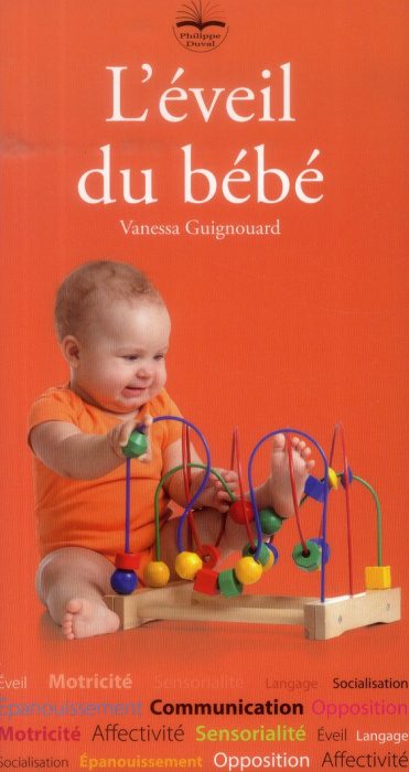 Emprunter L'éveil du bébé livre