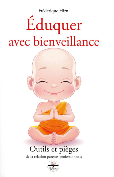 Emprunter Eduquer avec bienveillance. Outils et pièges de la relation parents-professionnels livre