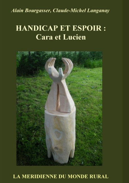 Emprunter Handicap et espoir. Cara et Lucien livre