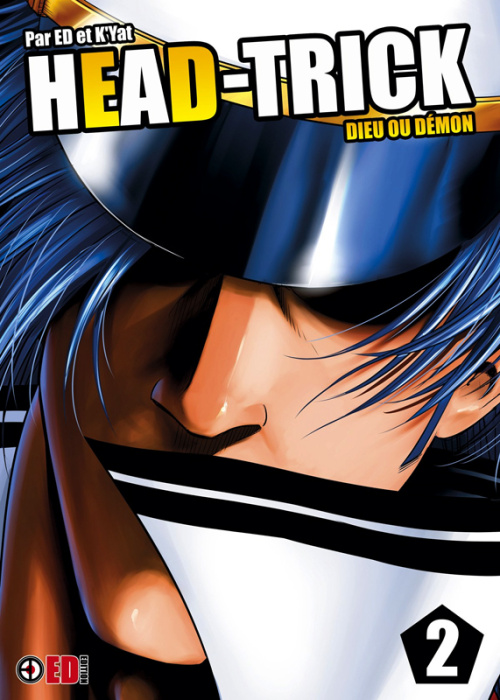 Emprunter Head-Trick Tome 2 : Dieu ou démon livre