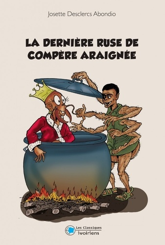 Emprunter La dernière ruse de compère araignée livre