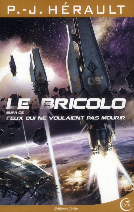 Emprunter Le Bricolo. Suivi de : Ceux qui ne voulaient pas Mourir livre