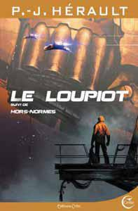 Emprunter Le Loupiot suivi de Hors Normes livre