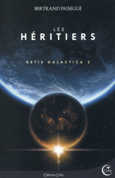 Emprunter Retis Galactica Tome 2 : Les héritiers livre