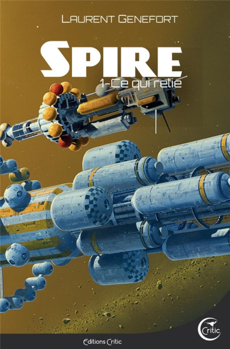 Emprunter SPIRE 1 - CE QUI RELIE livre