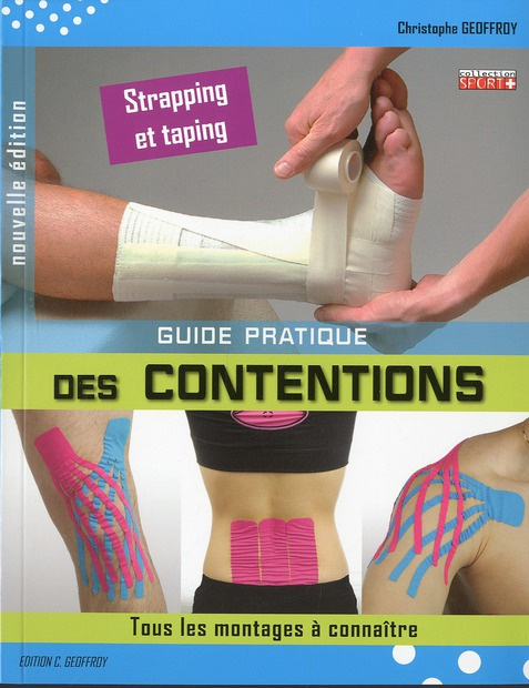 Emprunter Guide pratique des contentions. Strapping & taping, tous les montages à connaître livre
