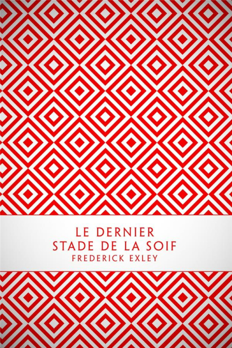 Emprunter Le dernier stade de la soif livre