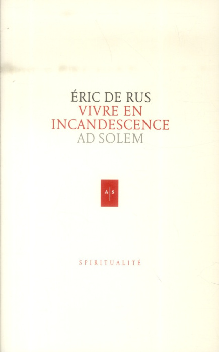 Emprunter Vivre en incandescence livre