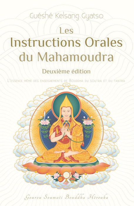 Emprunter Les instructions orales du Mahamoudra. L'essence même des enseignements de Bouddha du Soutra et du T livre