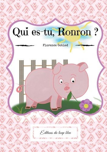 Emprunter Qui es-tu, Ronron ? livre