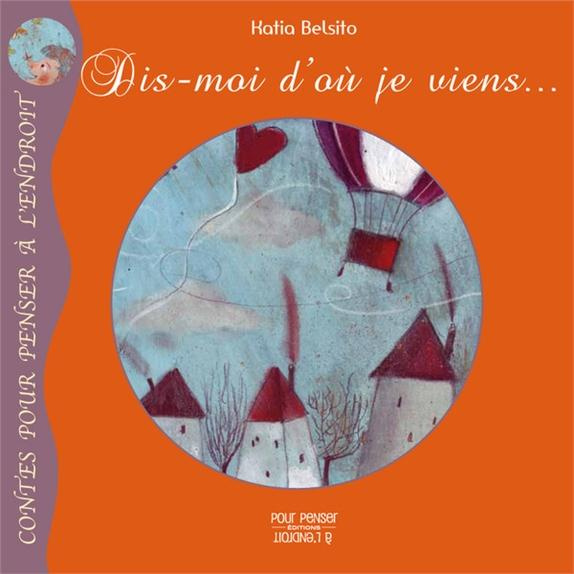 Emprunter Dis Moi D'Où Je Viens livre