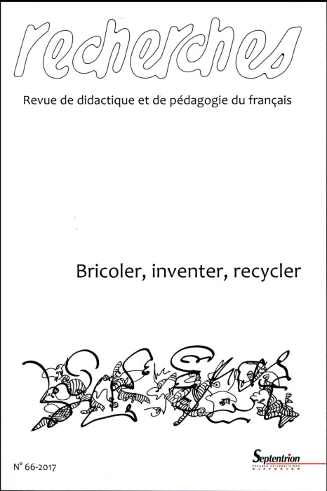 Emprunter Recherches N°66-2017 : Bricoler, inventer, recycler livre