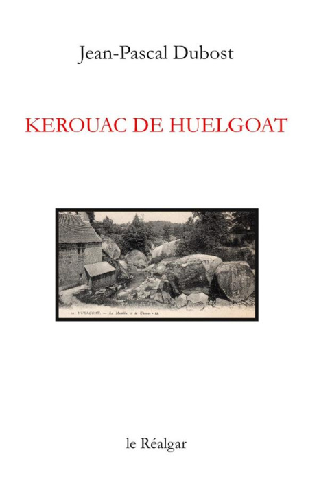 Emprunter Kerouac de Huelgoat livre