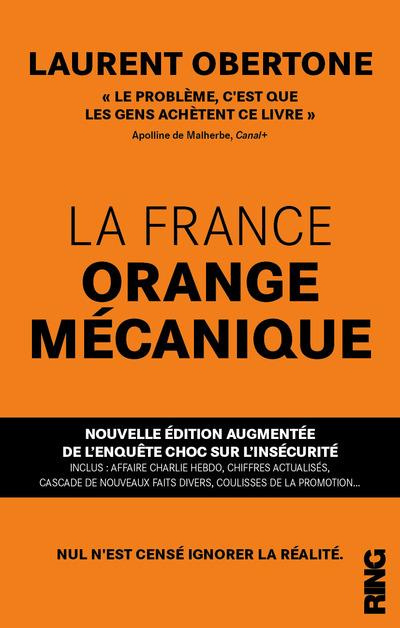 Emprunter La France Orange Mécanique. Edition revue et augmentée livre