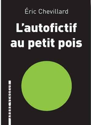 Emprunter L'autofictif au petit pois. Journal 2013-2014 livre