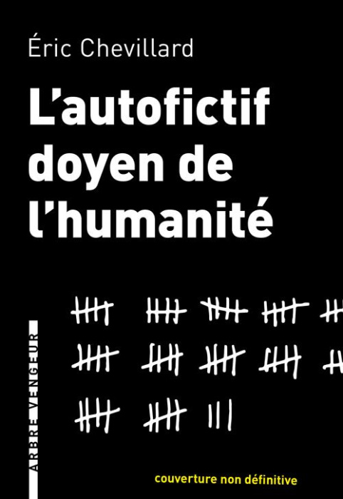 Emprunter L'autofictif doyen de l'humanité. Journal 2014-2015 livre