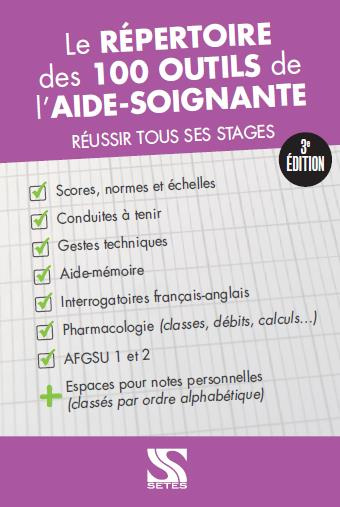 Emprunter Le répertoire des 85 outils de l'aide-soignante. 3e édition livre
