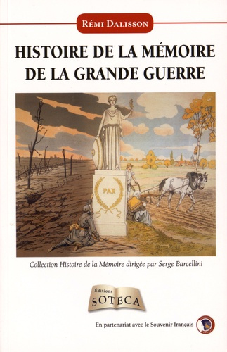 Emprunter Histoire de la mémoire de la Grande Guerre livre