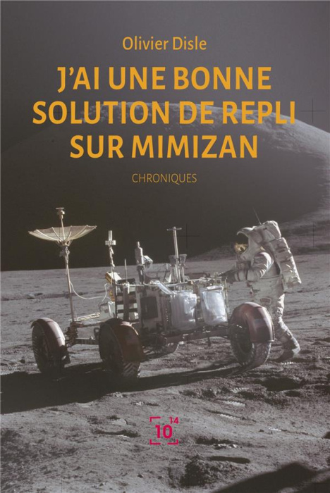 Emprunter J'AI UNE BONNE SOLUTION DE REPLI SUR MIMIZAN livre