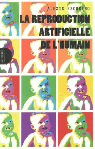 Emprunter La reproduction artificielle de l'humain livre