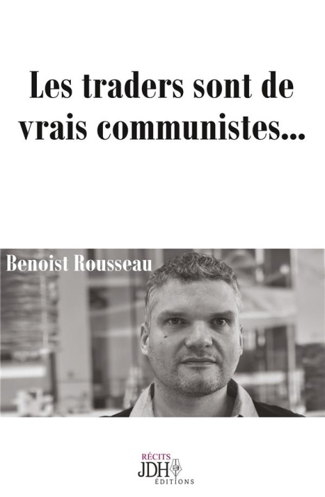 Emprunter Les traders sont de vrais communistes... livre