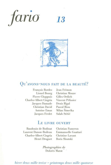 Emprunter Fario N° 13, Hiver 2013 - Printemps 2014 : Qu'avons-nous fait de la beauté ? livre
