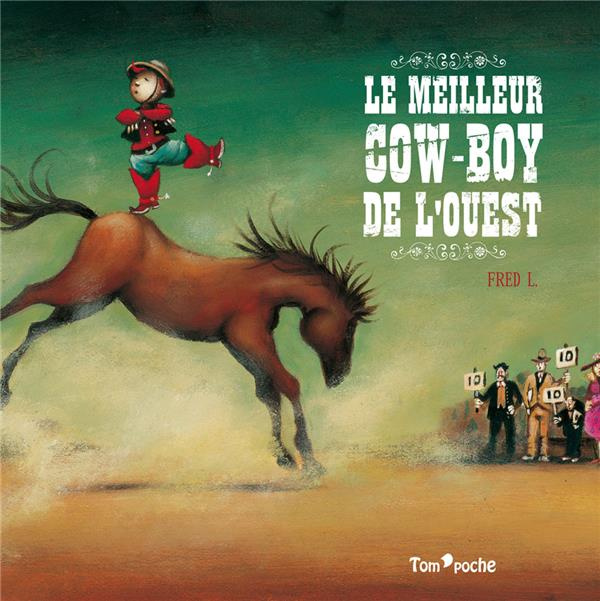 Emprunter Le meilleur cow-boy de l'Ouest livre