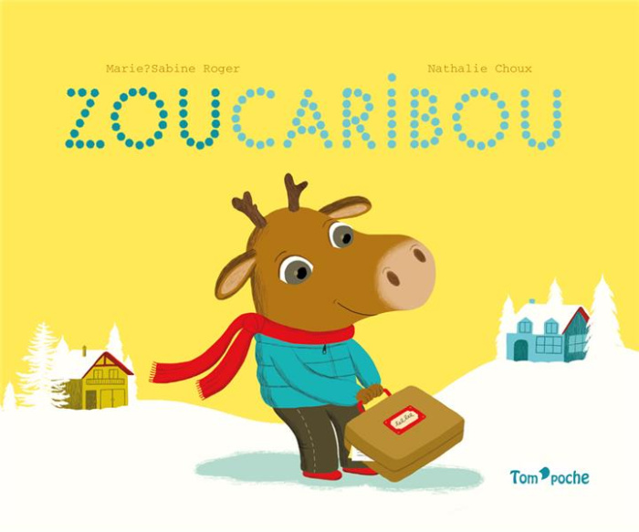 Emprunter Zoucaribou livre