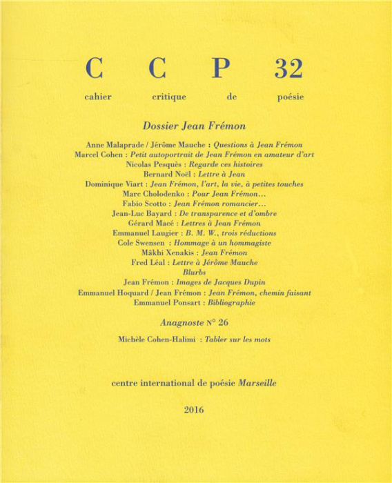 Emprunter Cahier critique de poésie N° 32/2016/2 : Dossier Jean Frémon livre