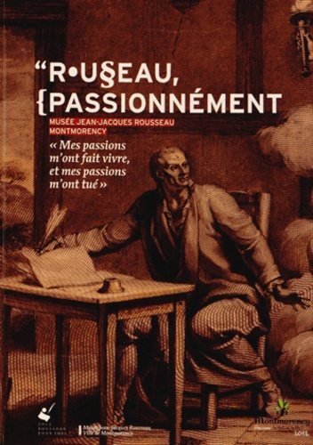 Emprunter Rousseau, passionnément. 
